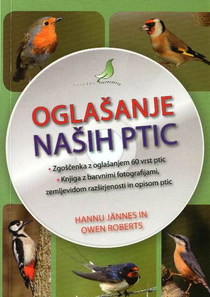 OGLAŠANJE NAŠIH PTIC + CD, Hannu Jännes in Owen Roberts