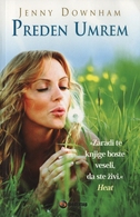 PREDEN UMREM, Jenny Downham