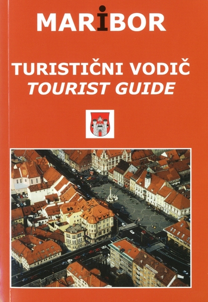 MARIBOR - TOURIST GUIDE