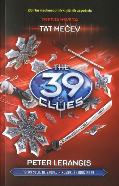 TAT MEČEV, The 39 clues, Peter Lerangis