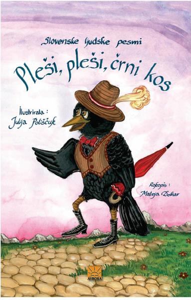 Pleši, pleši, črni kos, Slovenske ljudske pesmi