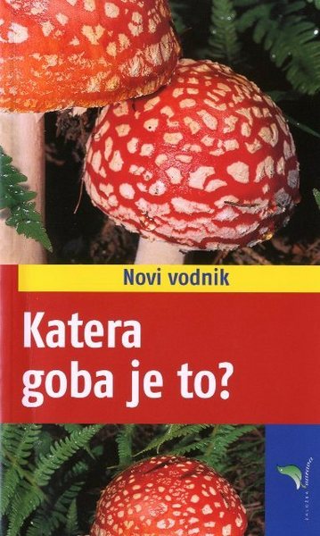 KATERA GOBA JE TO?