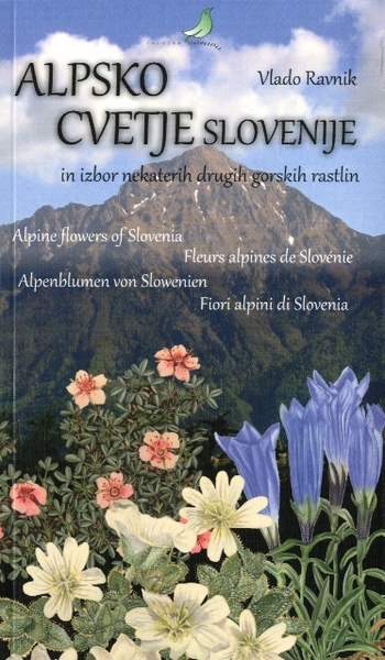 ALPSKO CVETJE SLOVENIJE, Vlado Ravnik